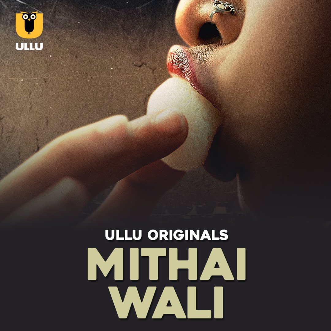 Mithai Wali Part 01 Ullu Web Series | 1Filmy4wap