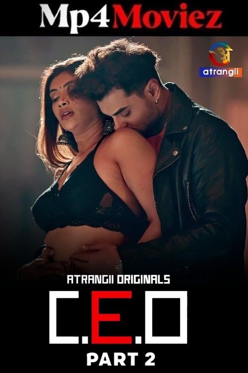 C. E. O (2025) Hindi S01 Part 2 Hot Series  | 1Filmy4wap