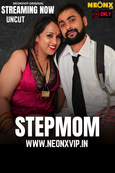 Stepmom NeonX Hindi Short Film | 1Filmy4wap