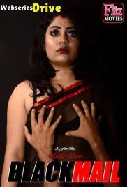 Blackmail (2026) E03 FlizMovies Hindi Hot Web Series 720p HDRip | 1Filmy4wap
