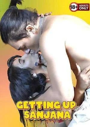 Getting Up Sanjana (2025) Hindi Uncut Short Films 720p HDRip 1Filmy4wap